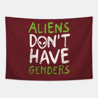 ALIENS DON'T HAVE GENDERS Tapestry