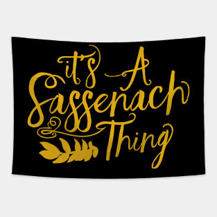 Outlander Its a Sassenach Thing Tapestry