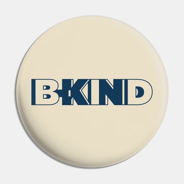B-kind too Pin by TommyArtDesign