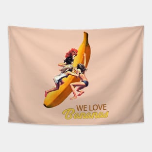 We love banana Tapestry