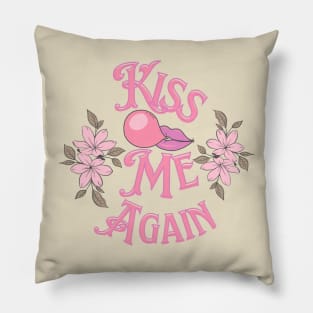 Kiss me again Pillow