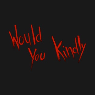 Would You Kindly - Bioshock T-Shirt