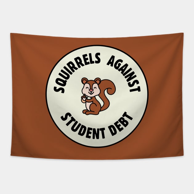 Squirrels Against Student Debt - College Debt Tapestry by Football from the Left