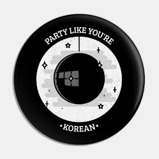 Party Like You're Korean (Black ver.) Pin