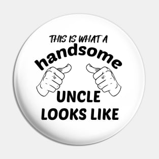 HANDSOME UNCLE Pin