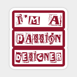 Passion Designer Magnet