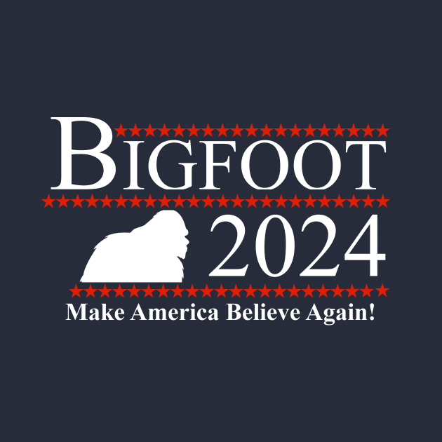 Bigfoot 2024 - Make America Believe Again! by Bigfinz