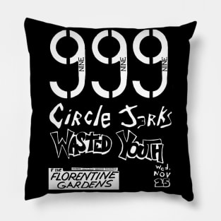 999 Circle Jerks Wasted Youth Pillow