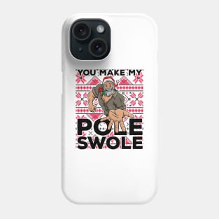 Macho Santa Claus Ugly Christmas You Make My Pole Swole Fun Phone Case