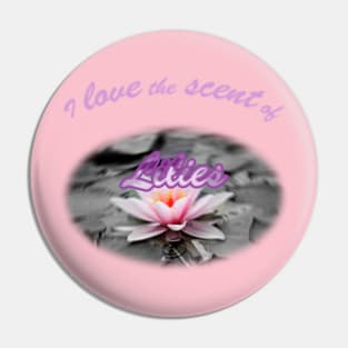 Lilies lover Pin