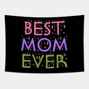 BEST MOM EVER COLOURFUL Tapestry