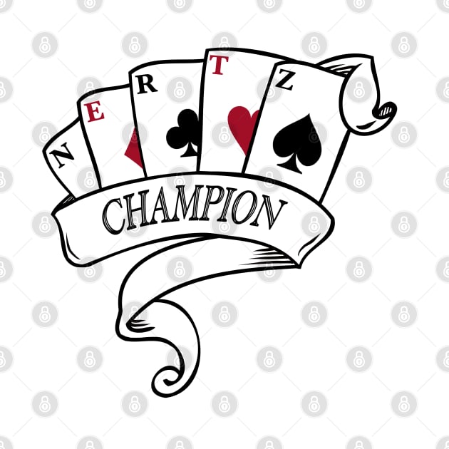 NERTZ Champion Card Game Scroll Shirt by RipleyArtShop