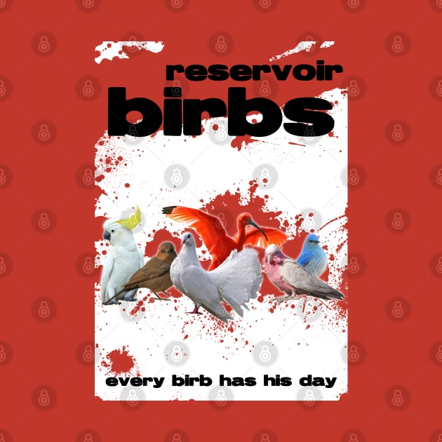 Reservoir Birbs by DigitalCleo