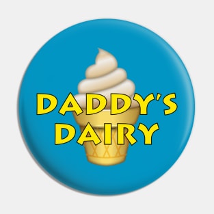 Daddy's Dairy Pin