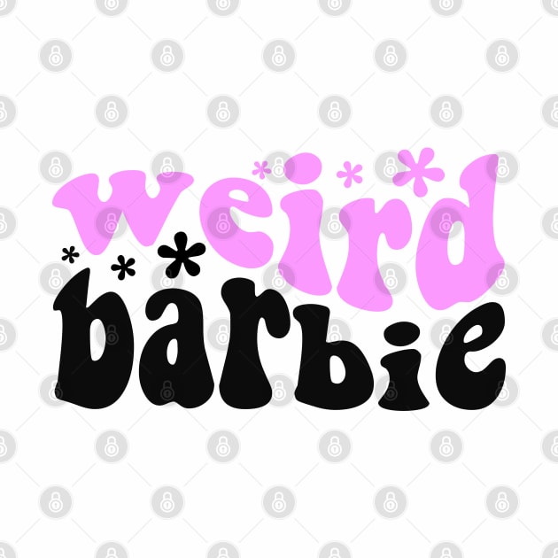 Weird Barbie Retro Design by Violet Ray Design