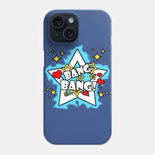 A Good Dose of BANG-BANG! Phone Case