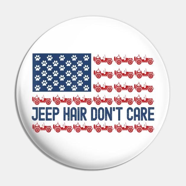 Jeep Hair Don't Care American Flag Jeep Dog Lover Pin by Oska Like