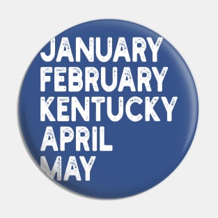 january february kentucky april may Pin