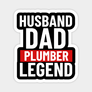 Celebrate Hard-Working Dad Husband Dad Plumber Legend Magnet