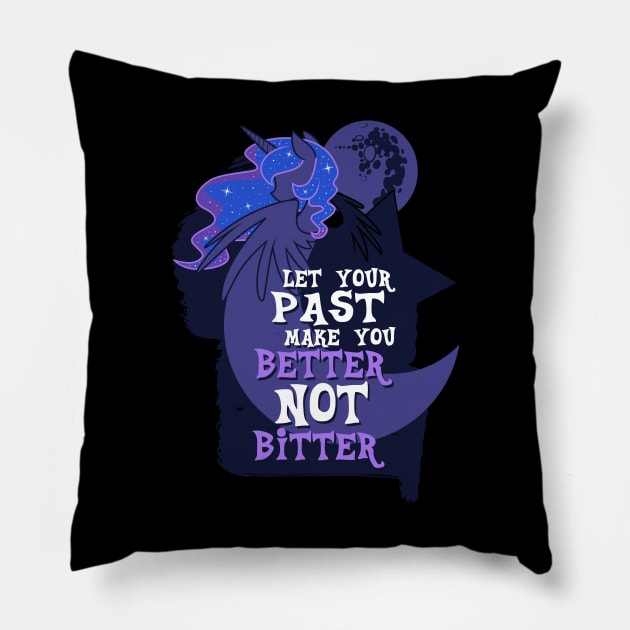 Let Your Past Make You Better Not Bitter Pillow by GillesBone