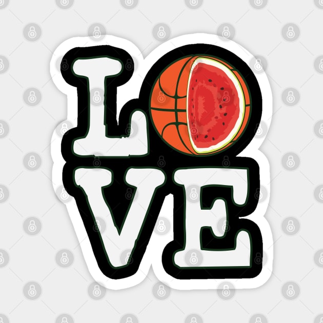 Love Basketball Watermelon Magnet by ryanjaycruz