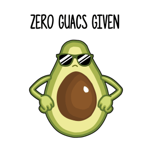 Avocado (Zero Guacs Given) T-Shirt