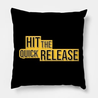 Hit the Quick Release Pillow