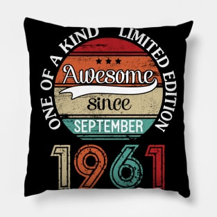 Happy Birthday 59 Years Old To Me Awesome Since September 1961 One Of A Kind Limited Edition Pillow