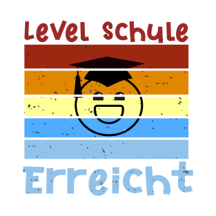 Level Schule erreicht Smiley Schulbeginn T shirt T-Shirt