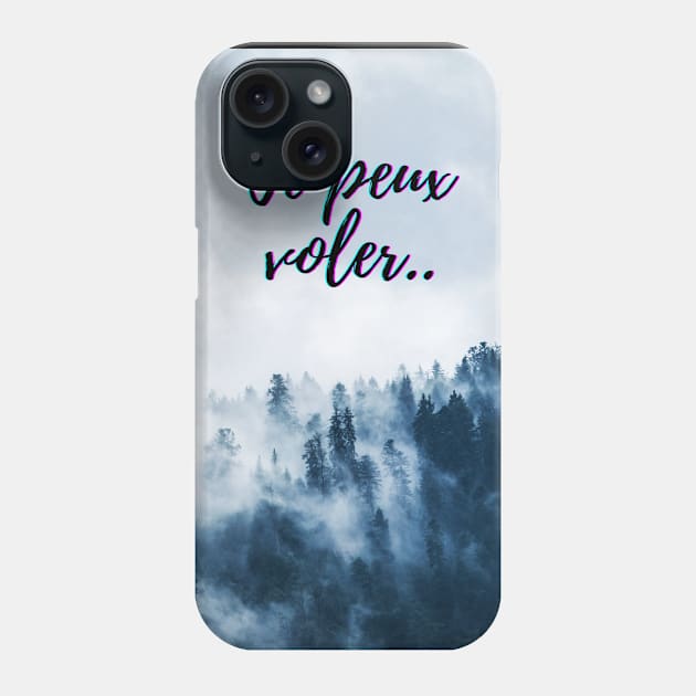 I can fly - French Quotes Theme Phone Case by Rebellious Rose