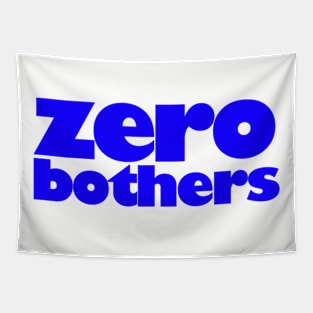 zero bothers Tapestry