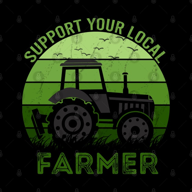 Support Your Local Farmer by DragonTees