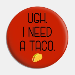 Ugh. I need a taco. Pin