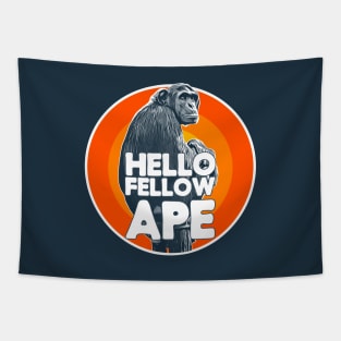 Hello Fellow Ape! Tapestry