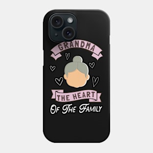 Grandma The Heart Of The Family Granny Phone Case