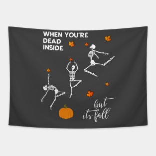 Halloween Dancing Skeleton Dead Inside but It's Fall Tapestry