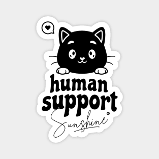 Human support sunshine Magnet