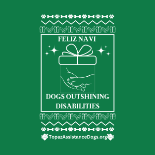 Feliz Navi Dogs Outshining Disabilities T-Shirt