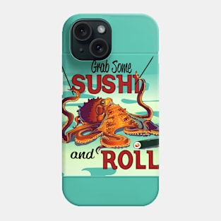 Grab some Sushi Phone Case