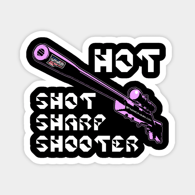 Hot Shot Sharp Shooter, v. Code Pink Wht Text Magnet by punchado