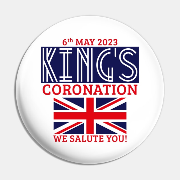 King’s Coronation, 6th May 2023 – We Salute You (Navy) Pin by MrFaulbaum