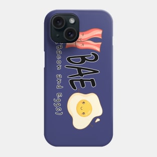 BAE - stands for bacon and eggs Phone Case