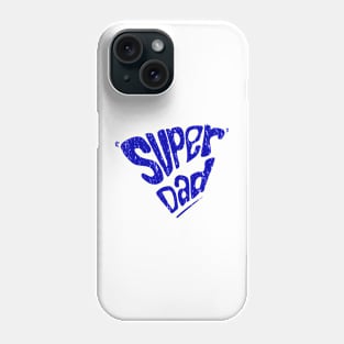 blue super dad typography Phone Case