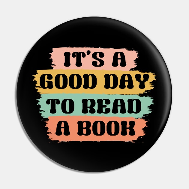 It's a Good Day to Read a Book publisher Bibliophile Reader reading retro vintage Pin by PhiloArt