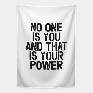 No One is You and That is Your Power in Black and White Tapestry