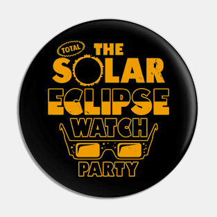 The Total Solar Eclipse Watch Party Pin