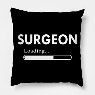 Surgeon Loading - Surgeon Student Pillow