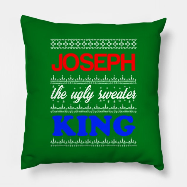 JOSEPH the Ugly Sweater King> Happy Holidays Pillow by CoolApparelShop