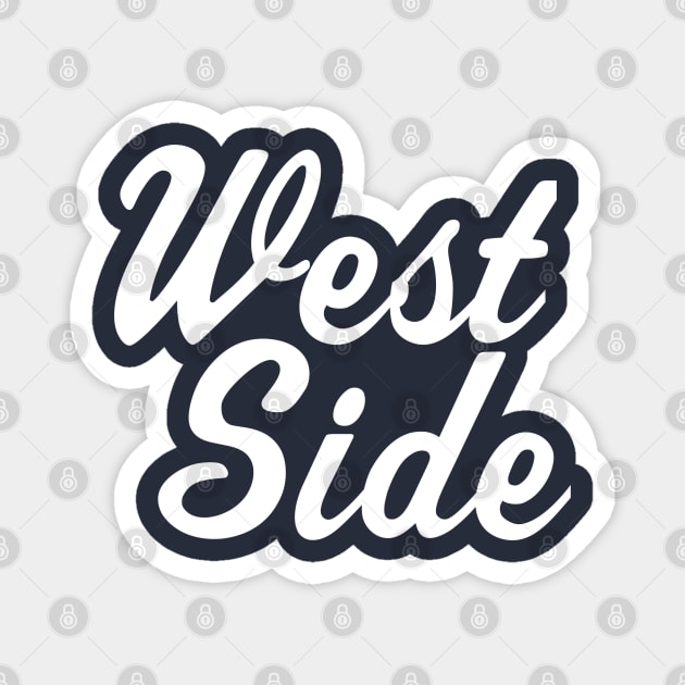 West Side Script Magnet by twothree