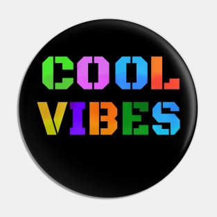 Cool Vibes High Definition Colors Pin